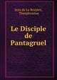 Le Disciple de Pantagruel, Jean de La Bruy?re, Theophrastus 