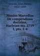 Nonius Marcellus De compendiosa doctrina, Harleian ms. 2719. 1, pts. 1-4, Onions, John Henry, 1852-1889 