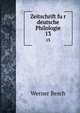 Zeitschrift fur deutsche Philologie. 13, Werner Besch 