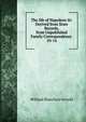 The life of Napoleon iii: Derived from State Records, from Unpublished Family Correspondence .. 10-14, William Blanchard Jerrold 