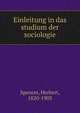 Einleitung in das studium der sociologie, Герберт Спенсер 