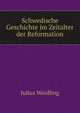 Schwedische Geschichte im Zeitalter der Reformation, Julius Weidling 