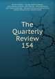 The Quarterly Review. 154, William Gifford , George Walter Prothero, John Gibson Lockhart, John Murray , Whitwell Elwin, John Taylor Coleridge , Rowland Edmund Prothero Ernle, William Macpherson, William Smith 