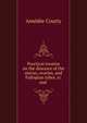 Practical treatise on the diseases of the uterus, ovaries, and Fallopian tubes, tr. and ., Amedee Courty 
