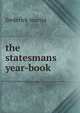 The statesmans year-book, Frederick Martin 