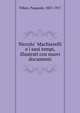 Niccolo? Machiavelli e i suoi tempi, illustrati con nuovi documenti, Villari, Pasquale, 1827-1917 