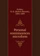 Personal reminiscences microform, Forbes, R. B. (Robert Bennet), 1804-1889 