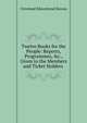 Twelve Books for the People: Reports, Programmes, &c., Given to the Members and Ticket Holders ., Cleveland Educational Bureau 