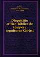 Disquisitio critico-Biblica de tempore sepulturae Christi, Jovino, Francesco di Geronimo, 1836-1904 
