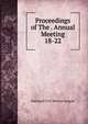 Proceedings of The . Annual Meeting. 18-22, National Civil Service League 