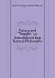 Nature and Thought: An Introduction to a Natural Philosophy, Mivart St George 