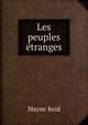 Les peuples etranges, Reid Mayne 