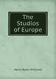 The Studios of Europe, Henry Baden Pritchard 