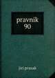 pravnik. 90, jiri prazak 