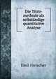 Die Titrir-methode als selbstandige quantitative Analyse, Emil Fleischer 