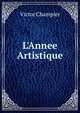 L'Annee Artistique, Victor Champier 