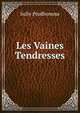 Les Vaines Tendresses, Sully Prudhomme 