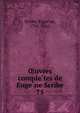 Oeuvres comple?tes de Euge?ne Scribe, Scribe, Eug?ne, 1791-1861 