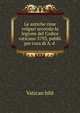 Le antiche rime volgari secondo la legione del Codice vaticano 3793, pubbl. per cura di A. d ., Ernesto Monaci 