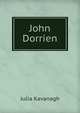 John Dorrien, Kavanagh Julia 