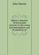 Martin's theories of horizontal currents in the ocean and atmosphere, and of eastation of ., John Martin 