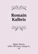 Romain Kalbris, Malot, Hector, 1830-1907,Lory, George O., ed 