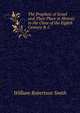 The Prophets of Israel and Their Place in History to the Close of the Eighth Century B. C., William Robertson Smith 