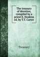 The treasury of devotion, compiled by a priest E. Hoskins ed. by T.T. Carter, Treasury 