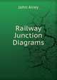 Railway Junction Diagrams, John Airey 