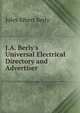 J.A. Berly's Universal Electrical Directory and Advertiser, Jules Albert Berly 