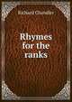 Rhymes for the ranks, Richard Chandler 