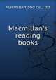 Macmillan's reading books, Macmillan and co , ltd 