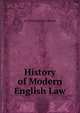 History of Modern English Law, Sir Roland Knyvet Wilson 