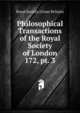 Philosophical Transactions of the Royal Society of London. 172, pt. 3, Royal Society (Great Britain) 