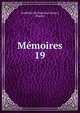 Mmoires. 19, Acad?mie de Stanislas (Nancy, France) 