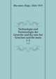 Technologie und Terminologie der Gewerbe und Kunste bei Griechen und Romern. 1-2, Blu?mner, Hugo, 1844-1919 