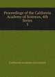 Proceedings of the California Academy of Sciences, 4th Series. 5, California Academy of Sciences 