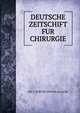 DEUTSCHE ZEITSCHIFT FUR CHIRURGIE, DR. C. HUETER UND DR A. LUCKE 