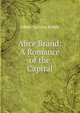 Alice Brand: A Romance of the Capital, Albert Gallatin Riddle 