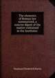 The elements of Roman law summarized, a concise digest of the matter contained in the Institutes ., Seymour Frederick Harris 