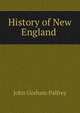 History of New England ., Palfrey, John Gorham 