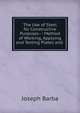 The Use of Steel for Constructive Purposes--: Method of Working, Applying and Testing Plates and ., Joseph Barba 