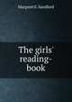 The girls' reading-book, Margaret E. Sandford 