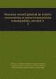 Nouveau recueil g?n?ral de trait?s: conventions et autres transactions remarquables, servant ? ., J. Pinhas, Friedrich Wilhelm August Murhard , Georg Friedrich von Martens, Karl Murhard , Karl Friedrich Lucian Samwer, Julius Hopf 