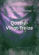 Quatre-Vingt-Treize, Alexandre Dumas 