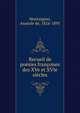 Recueil de poesies francoises des XVe et XVIe siecles, Montaiglon, Anatole de, 1824-1895 
