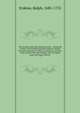 The sermons and other practical works : consisting of above one hundred and fifty sermons, besides his poetical pieces. To which is prefixed an account of the author's life and writings, with an elagiac poem and large contents, Erskine, Ralph, 1685-1752 