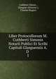 Liber Protocollorum M. Cuthberti Simonis Notarii Publici Et Scribi Capituli Glasguensis A. D .. 1, Cuthbert Simon , Glasgow (Diocese ), Charles Rogers 