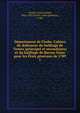 D?partement de l'Aube. Cahiers de dol?ances du bailliage de Troyes (principal et secondaires) et du bailliage de Barsur-Seine pour les ?tats g?n?raux de 1789, Vernier, Jules Joseph, 1866-1925,France. ?tats g?n?raux, 1789 