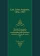 Nicolas Foucquet, procureur g?n?ral, surintendant des finances, ministre d'?tat de Louis XIV, Lair, Jules Auguste, 1836-1907 